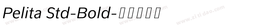 Pelita Std-Bold字体转换